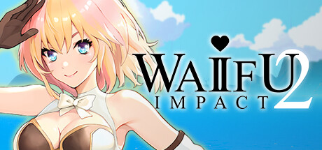 次元姬大冒险 2|WAIFU IMPACT 2