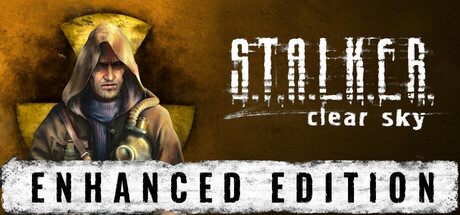 《潜行者：晴空》增强版|S.T.A.L.K.E.R.: Clear Sky - Enhanced Edition