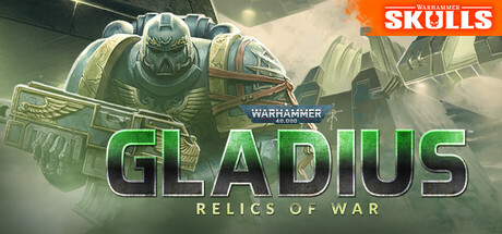 战锤40K：格雷迪厄斯遗迹之战/Warhammer 40,000: Gladius - Relics of War